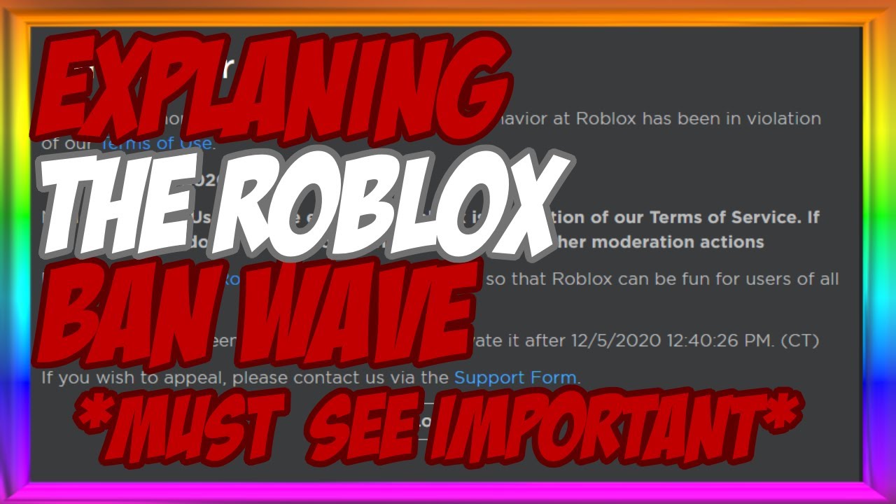 EXPLANING ROBLOX BAN WAVE *MUST SEE YouTube