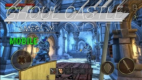 GHOUL CASTLE 3D-Action RPG Gameplay For Mobile