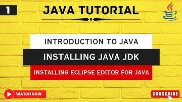 Java Tutorial for Beginners | Introduction to Java | Install Java JDK | Install Eclipse for Java