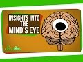 New Insights Into 'The Mind's Eye'