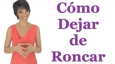 ¿Cómo dejar de roncar?