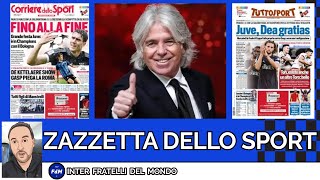 🤡 ZAZZARONI al delirio! E TUTTOSPORT diventa INTERISTA?