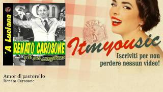 Watch Renato Carosone Amor Di Pastorello video