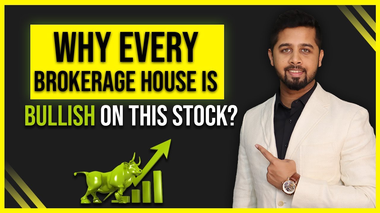 Why every brokerage house is bullish on this stock?