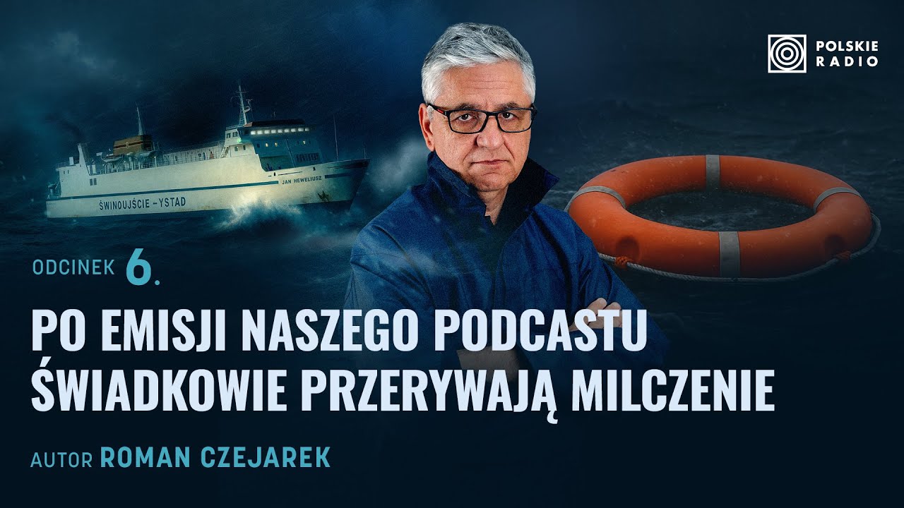 Po emisji naszego podcastu świadkowie przerywają milczenie I Heweliusz. Prawdziwa historia #6