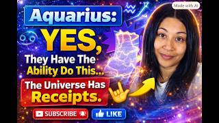 Aquarius - YES, they Are capable of doing this!