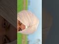 Pagg 🤌💗🫶 #subscribe #pagglovers #turban #viralvideos #viralmusic #sardari #punjabi
