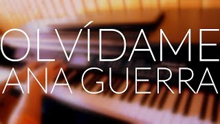 Ana Guerra - Olvídame (Piano Cover) + ACORDES/LETRA