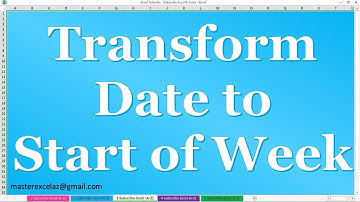 How to Transform Date to Start of Week in Power Query Editor MS Excel 2016