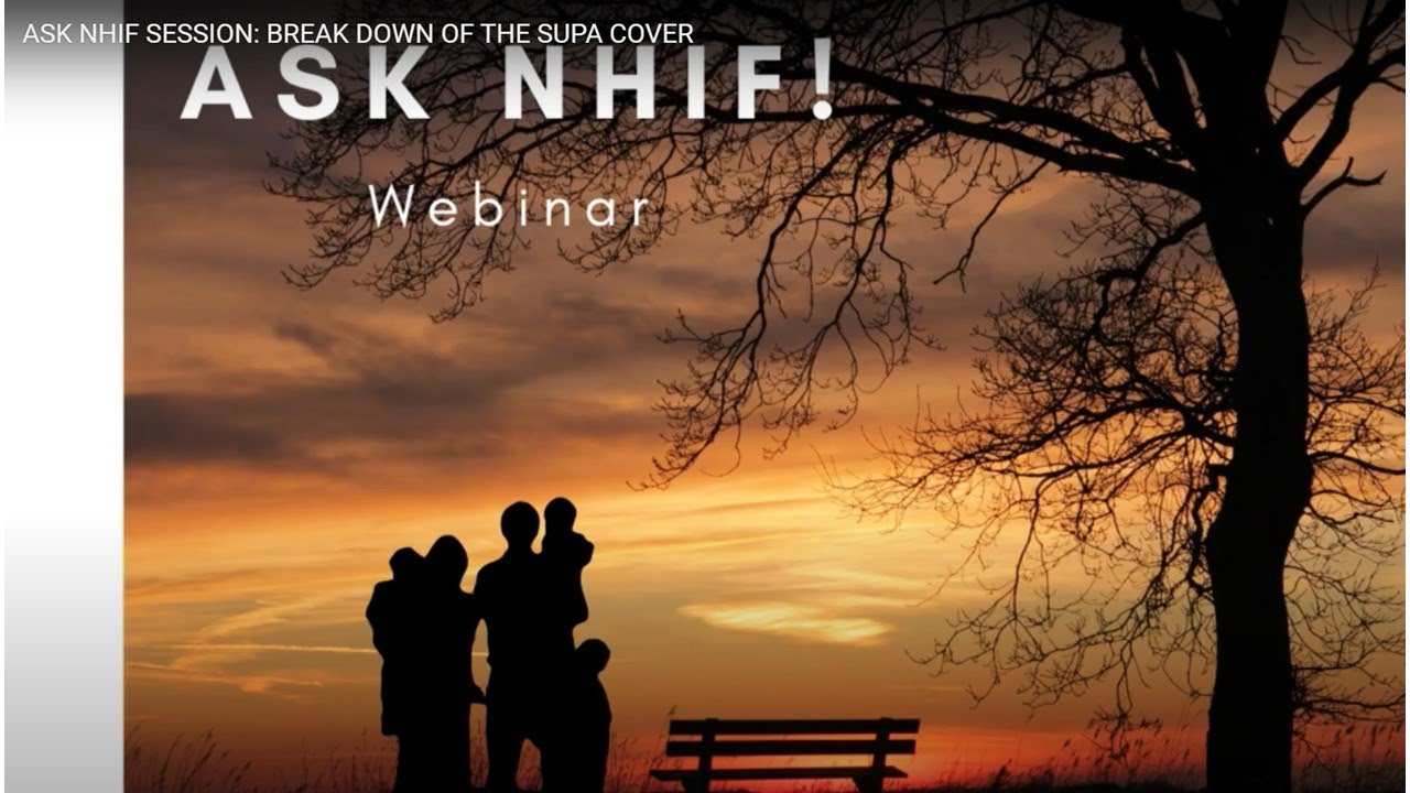 ASK NHIF SESSION: BREAK DOWN OF THE SUPA COVER