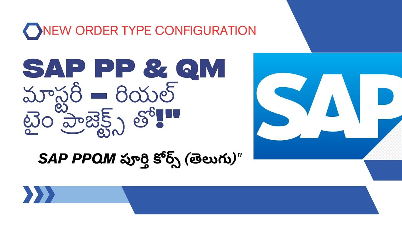 SAP PPQM inTelugu_29 New Order type Configuration  PP