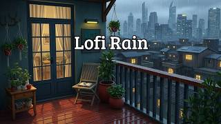 Relaxing Rain LoFi 🌧️ Cozy Beats for Slow Rainy Days