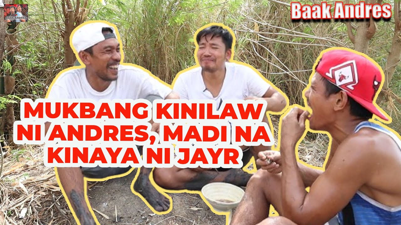Mukbang Na Kinilaw Ni Andres,Madina Kinaya Ni Jayar - Baak Andres
