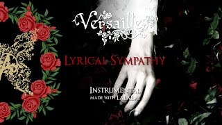 VERSAILLES  - Lyrical Sympathy - Instrumental  with LalalAI   LINK