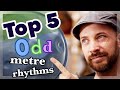 Top 5 Odd-Metre Rhythms [with compositions]