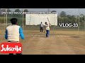 Open net mai sbse pehle batting mili (Vlog-33)