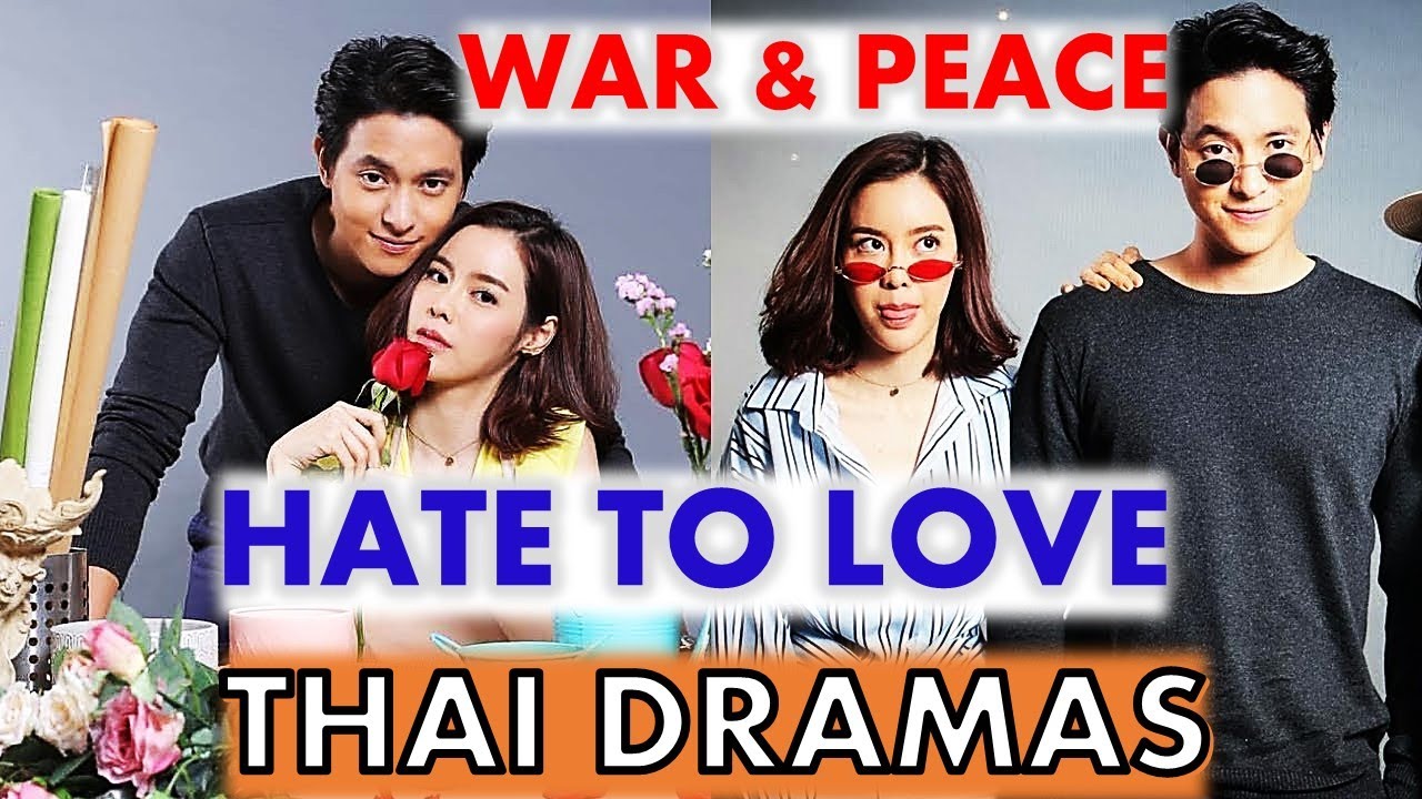[PART 1] 10 Hate to Love Relationship Thai Dramas/Thai Lakorn YouTube