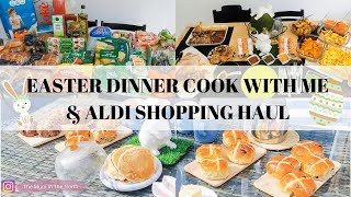 Easter dinner cook with me & Aldi shopping haul