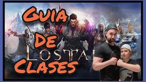 🛡LOST ARK Guia de CLASES todas las ramas y subclases tutorial que clase elegir para el LANZAMIENTO