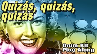 Video thumbnail of "Quizas, quizas, quizas •  Drums • Beginners"