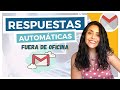 📩 CÓMO configurar RESPUESTAS AUTOMÁTICAS en GMAIL - Tutorial español 2020 - Fuera de oficina 🏖