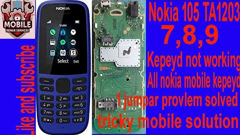 Nokia 105 TA-1203 keypad 7,8,9, Not working Problem Solution