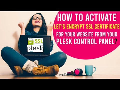 How to activate Let’s Encrypt SSL Certificate for Your Website from your Plesk Control Panel?