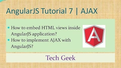 AngularJS Tutorial 7 | AJAX | View Inclusion