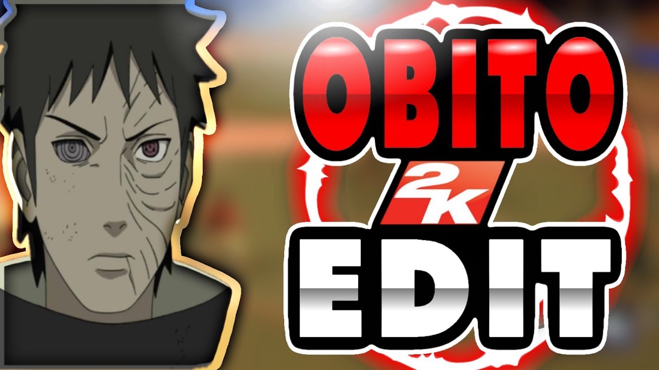 OBITO - 2K EDIT ( Made By: TezYt )