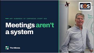 Why Hundreds of Companies Start EOS to Stop Running on Meetings