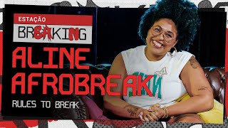 Estação Breaking - Aline Afrobreak | FitDance (Podcast)