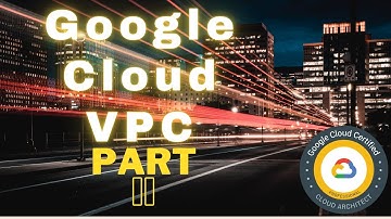 Google Cloud Platform VPC Custom Mode Part 2 | Google Associate Cloud Engineer Certification