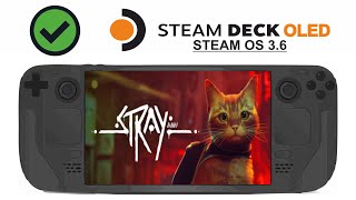 Stray on Steam Deck OLED with Steam OS 3.6