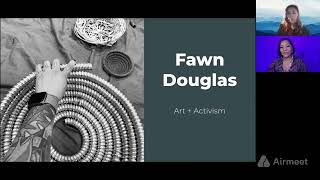 Art As Activism: How Indigenous Artists Use Their Mediums to Amplify Their Voices with Fawn Douglas