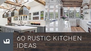 60 Rustic Kitchen Ideas