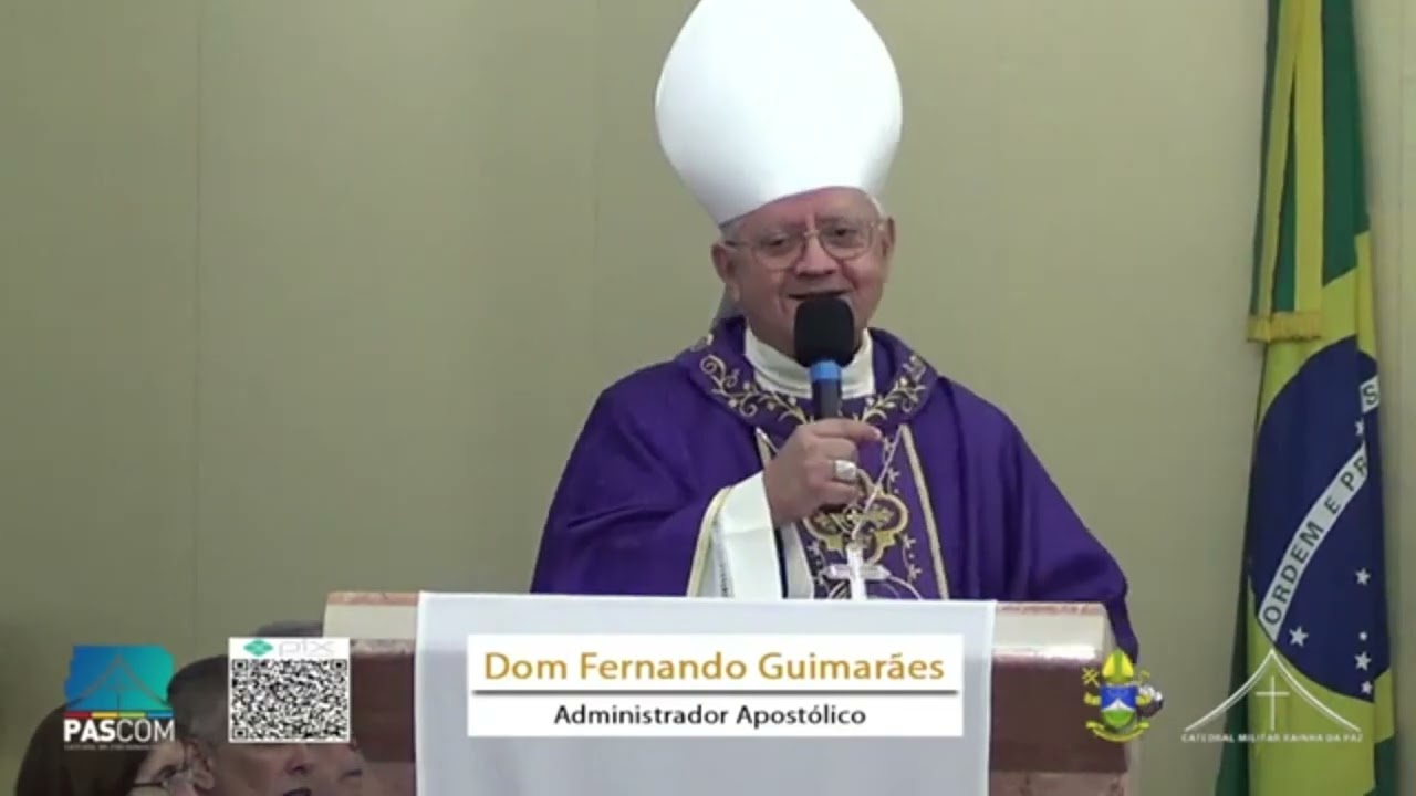 Homilia D Fernando Guimarães   Bispo Emérito - Ordinariado Militar do Brasil_Quarta-feira de cinzas