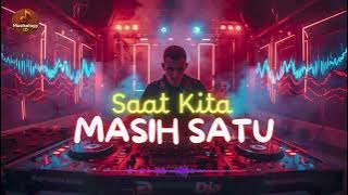 Saat Kita Masih Satu - Mztahwali