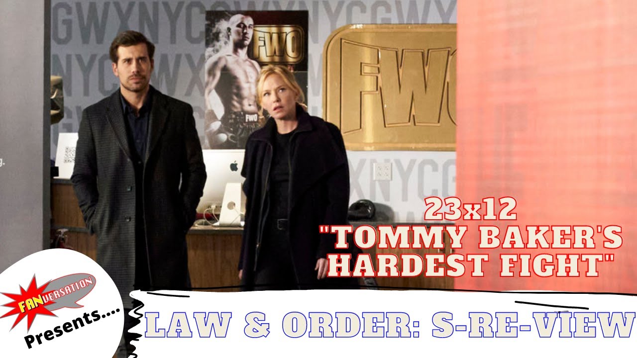 Law & Order: SVU 23x12 "Tommy Baker's Hardest Fight" on Law & Order: S