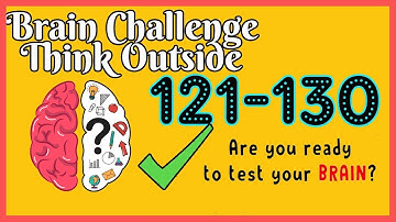 Brain Think Outside Level 121 122 123 124 125 126 127 128 129 130