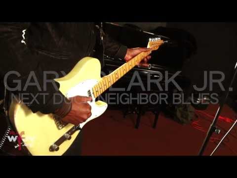 Gary Clark Jr. - "Next Door Neighbor Blues" (Live at WFUV)