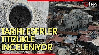 Depremde Enkaz Altında Kalan Tarihi Eserleri Titizlikle İnceliyorlar