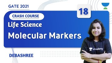 9:00 PM - GATE 2021 | Life Science By Debashree | Molecular Markers