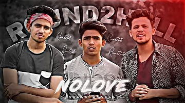 FT. ROUND 2 HELL | NO LOVE R2H | Round 2 Hell Edit | No Love Edit | Gangster Edit |