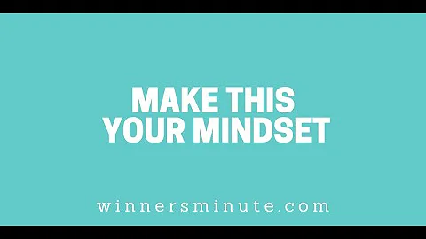Make This Your Mindset // The Winner's Minute With Mac Hammond