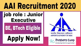 AAI Recruitment 2020 | for Junior Executive | Freshers | 180 Posts | B.E/ B.Tech | Apply Online