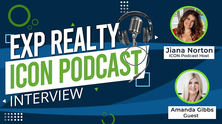 EXP Realty Icon Podcast with Amanda Gibbs