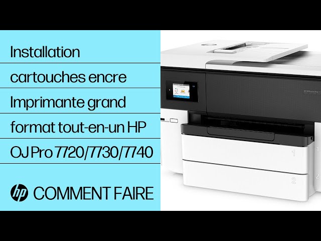 Installation cartouches encre  Imprimante grand format tout-en-un HP  OfficeJet Pro 7720/7730/7740 