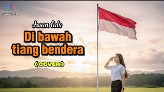 Download Lagu Iwan fals di bawah tiang bendera cover by AF music  MP3