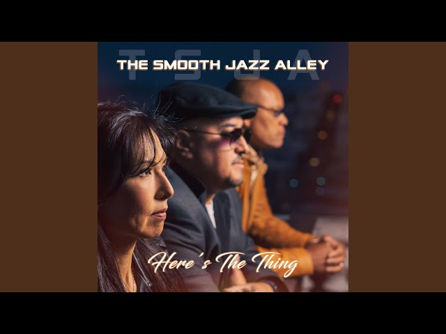 The Smooth Jazz Alley - Brisa Del Mar feat Jessy J