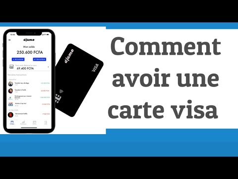 COMMENT AVOIR UNE CARTE VISA DJAMO